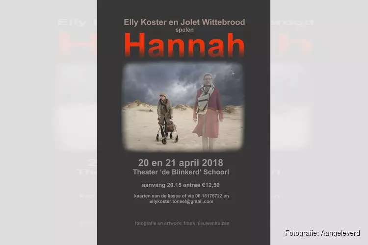 Elly Koster en Jolet Wittebrood spelen Hannah