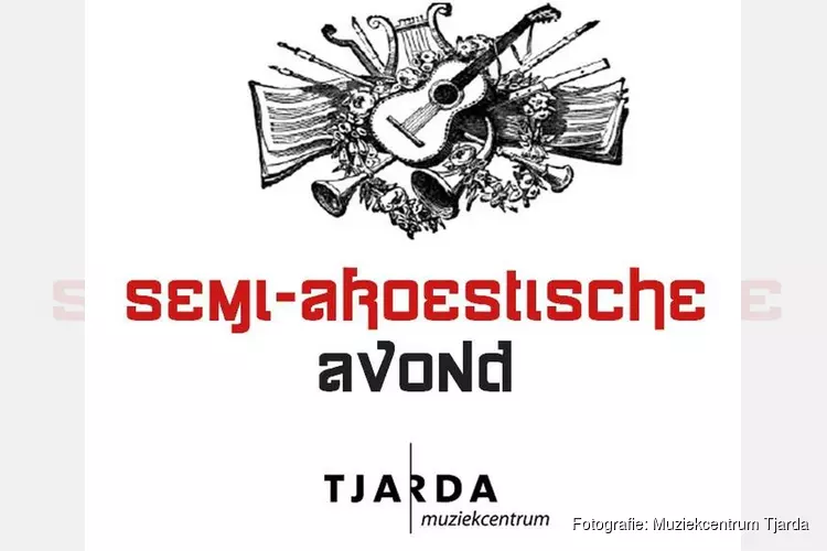 Vanavond semi-akoestische avond in Muziekcentrum Tjarda