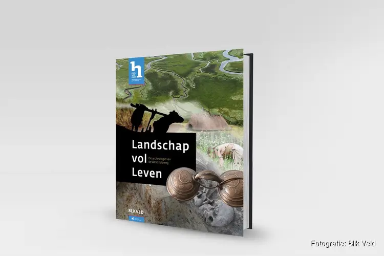 Het PUBLIEKSBOEK “Landschap vol Leven, de archeologie van de Westfrisiaweg” is verschenen.