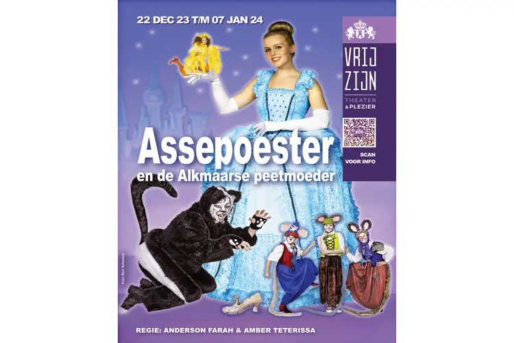Vrij Zijn Theater presenteert "Assepoester en de Alkmaarse Peetmoeder" – Een Betoverende Familievoorstelling voor de Kerstvakantie